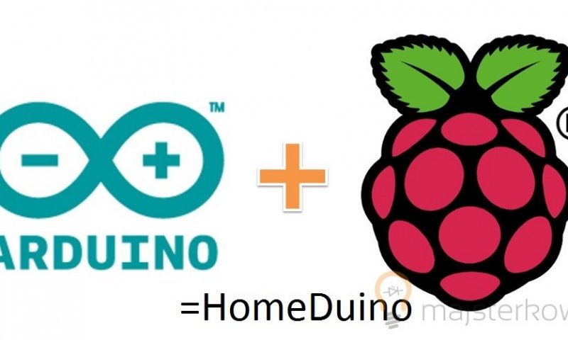 HomeDuino – Inteligenty dom z Arduino oraz Raspberry Pi – część pierwsza