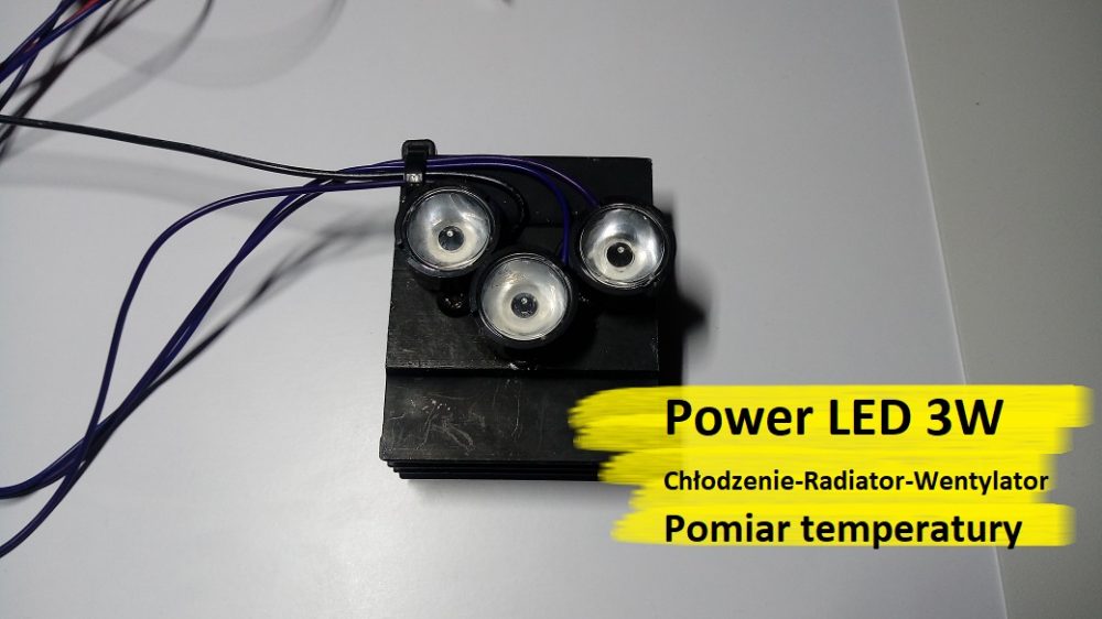 Power LED 3W + Radiator + Chłodzenie | Mierzenie temperatury